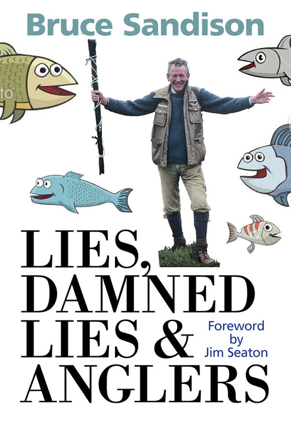 Lies, Damned Lies and Anglers