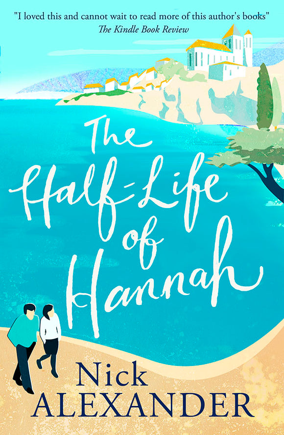 The Half-Life of Hannah