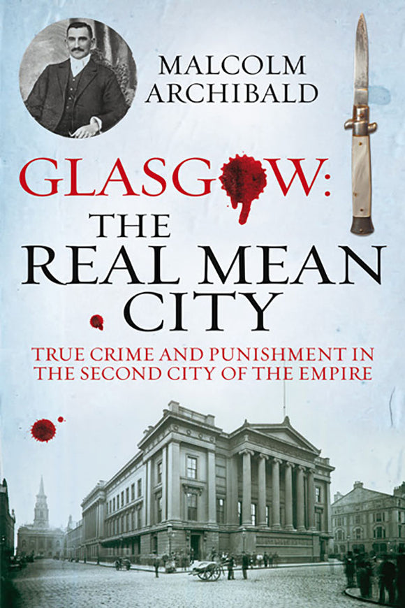 Glasgow: The Real Mean City