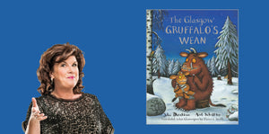 Scots Bairns Book o the Year: The Glasgow Gruffalo’s Wean