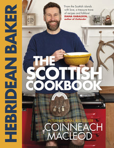 Hebridean Baker: The Scottish Cookbook