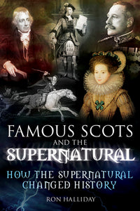 Famous Scots and The Supernatural