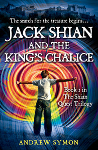 Jack Shian and the King's Chalice