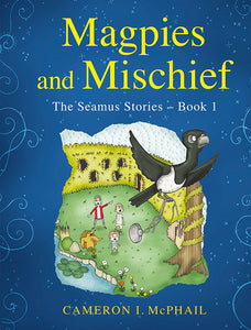Magpies and Mischief