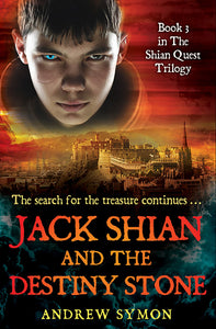 Jack Shian and the Destiny Stone