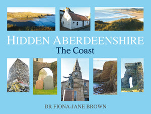 Hidden Aberdeenshire