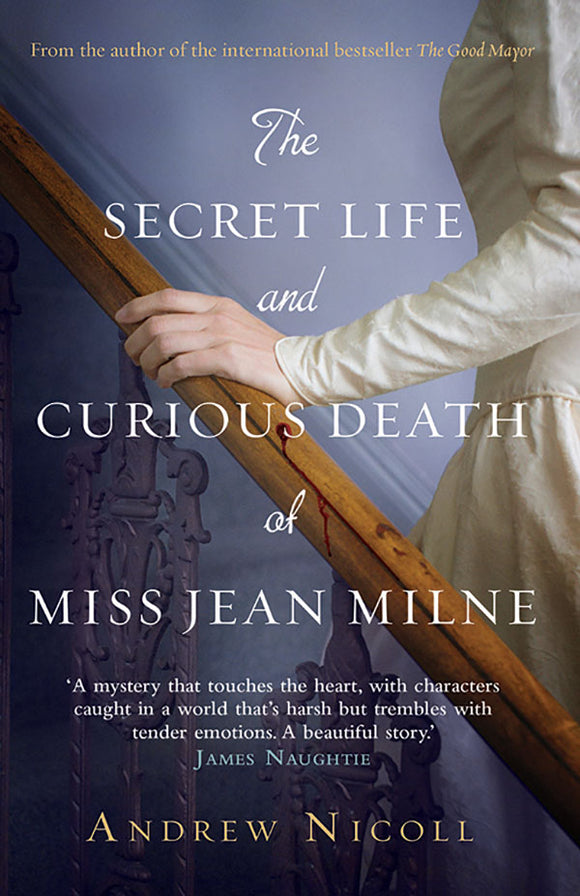 The Secret Life and Curious Death of Miss Jean Milne