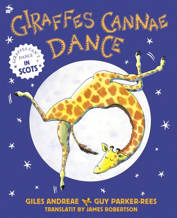 Giraffes Cannae Dance: Giraffes Can't Dance in Scots