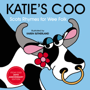 Katie's Coo: Scots Rhymes for Wee Folk